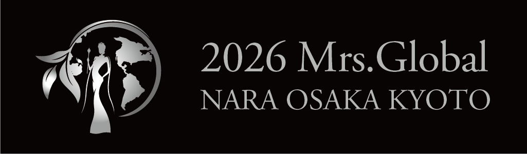 2026 Mrs.Global NARA OSAKA KYOTO